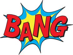 the word bang is written in red and blue with an explosion effect on it's side