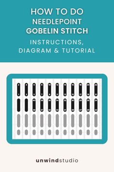 how to do needlepoint gobelin stitch instructions, diagram and video guide by unwindstudi