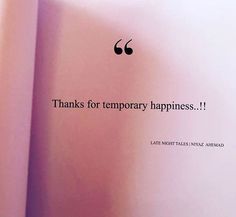 an open book with the words thanks for temporary happiness