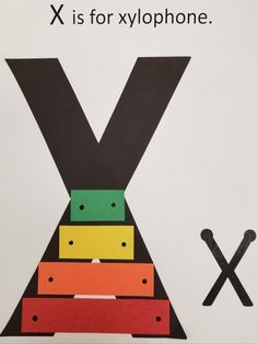 the letter x is for xylophone