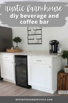 a coffee bar with white cabinets and black appliances in the background text reads rustic farmhousee diy beverage and coffee bar