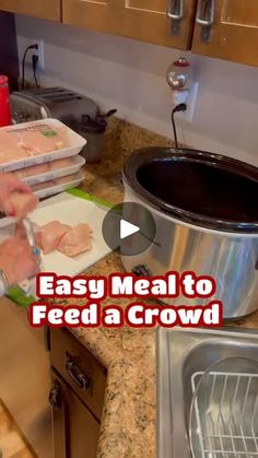 a video demonstrating how to make easy meal to feed a crowd