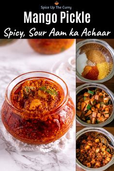 the recipe for mango pickle is shown in four different bowls, including one with spices and