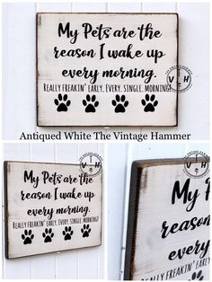 two pictures of the same dog's paw prints and sayings on wooden signs