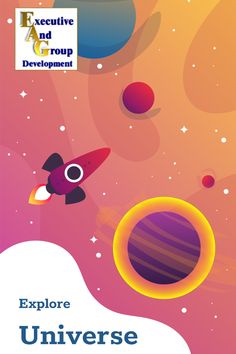 an advertisement for the explore universe program, with space and planets in the background text reads executive group development