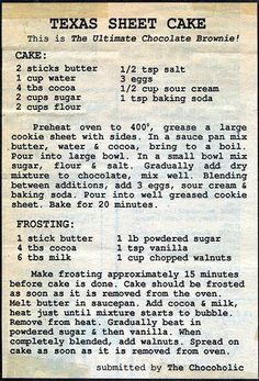 an old recipe for texas sheet cake with instructions on how to bake the cake