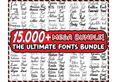 the ultimate font bundle for $ 500, 000 mega bundle with over 300 handwritten font styles