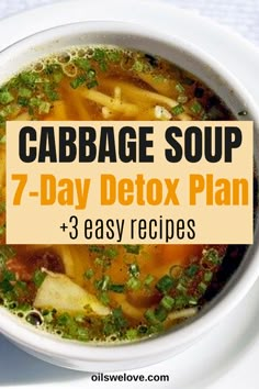 Cabbage Soup Diet Plan, Soup Diet Plan, Detox Soup Cabbage, 7 Day Detox, 7 Day Diet Plan, Low Fat Diet