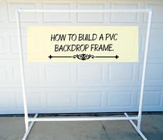 a sign that says how to build a fvg backup frame in front of a garage door