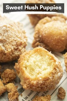 sweet hush puppies are sitting on top of a newspaper with the words, sweet hush puppies