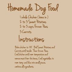 the instructions for homemade dog food are shown in brown and black ink on a tan background