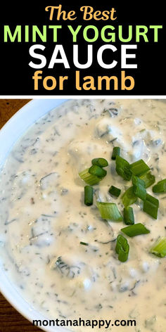 Photo of Mint Yogurt Sauce for Lamb. Text says, "The Best Mint Yogurt Sauce for Lamb montanahappy.com" Mint Yogurt Sauce For Lamb, Yogurt Sauce For Lamb, Lamb Appetizers, Lamb Chop Dinner Ideas, Lamb Chop Dinner, Lamb Sauce Recipes, Side Dishes For Lamb, Easter Dinner Side Dishes, Lamb Chop Recipe