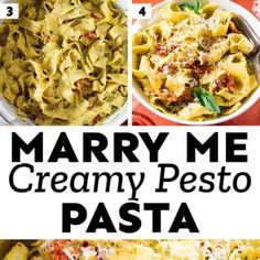 many different types of pasta with the words marry me creamy pesto pasta