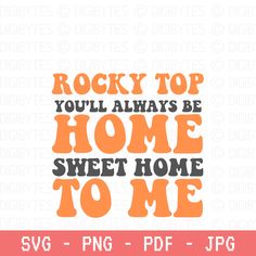 rock'n'top you'll always be home sweet home to me svg