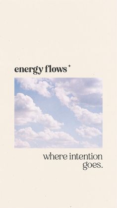 there is an advertisement for energy flows on the front cover of this book, which reads, where intention goes