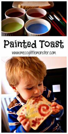 a young boy is eating some food with paint on it and the words painted toast above him