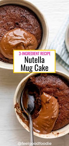 two mug cakes with chocolate frosting in them and the title says 3 ingredient recipe nutella mug cake