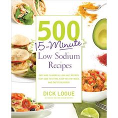 the cover of 500 15 minute low - sodium recipes