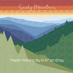 the cover for paper piecing by ern on etsy, with mountains in the background