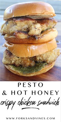 three chicken sandwiches stacked on top of each other with the words pesto and hot honey crisp