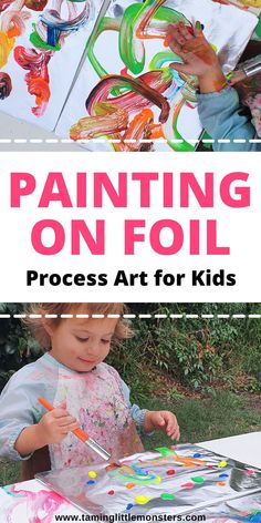 Painting on Foil - Easy Process Art Activity for Kids. Toddlers and preschoolers will love this arts and carfts idea. #processart #artsandcrafts #toddlers #preschoolers Easy Preschool Art Activities, Foil Painting Preschool, Open Ended Painting For Preschool, Steam Crafts For Toddlers, Easy Process Art Preschool, Open Art Preschool, Preschool Process Art Activities, Easy Process Art, Foil Activity For Kids