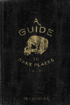 a black book with gold lettering that reads guide to dark places, vol i on it