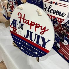 happy 4th of july signs are on display