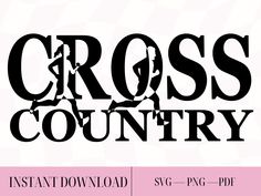 the word cross country is shown in black and white on a pink background with an arrow