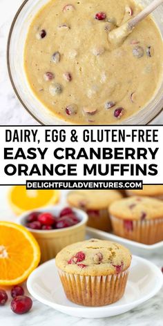 orange muffins with cranberries in the background and text overlay reading dairy, egg & gluten - free easy cranberry orange muffins