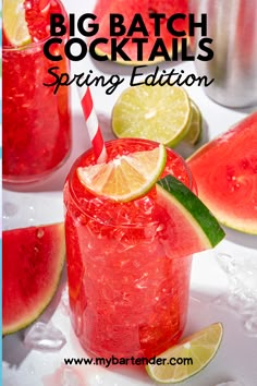 watermelon and lime drink with text overlay that reads, big batch cocktails spring edition