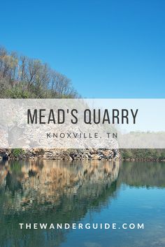 a lake with the words mead's quarry on it and an image of trees in the background