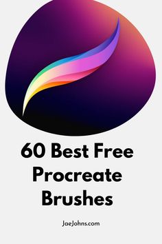 the text reads, 60 best free procreate brushes