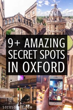 a person holding up a cell phone with the words 9 amazing secret spots in oxford