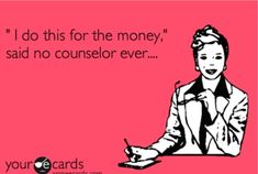 a woman sitting at a table with a pink background and text that reads, i do this for the money, said no consolor ever