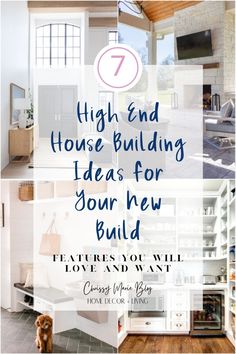 the words high end house building ideas for your new build are in blue and white