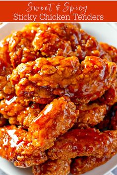 sweet and spicy sticky chicken tenders on a white plate with text overlay that reads, sweet and spicy sticky chicken tenders