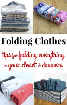 folded clothes on the floor with text overlay reading folding clothes tips for folding everything in your closet & drawers