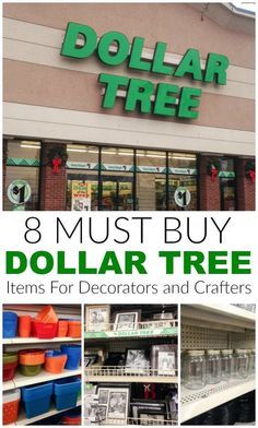 dollar tree store with the words 8 must buy dollar tree items for decorating and crafts