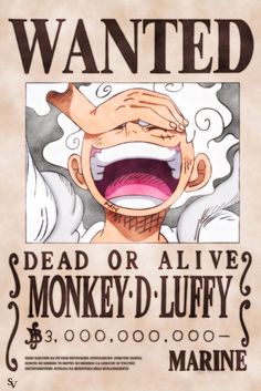 a wanted poster for a monkey d luffy