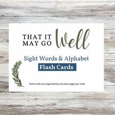 a sign that says, that it may go well sight words and alphabet flash cards