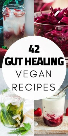 the words 42 gutheaing vegan recipes are in front of some fruit and vegetables