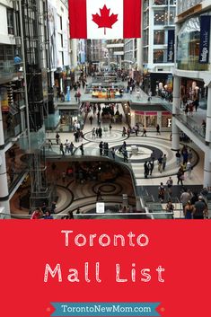 the toronto mall list with text overlay that reads toronto, canada on top of it