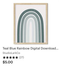 a poster with the words teal blue rainbow digital download on it and an image of a