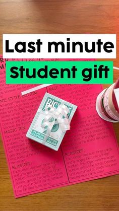 the last minute student gift is displayed on a table