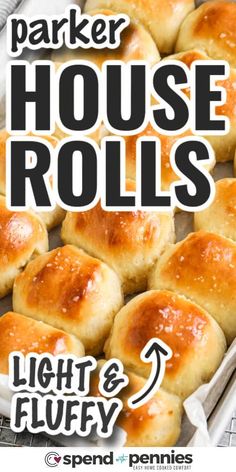 this is an image of homemade light and fluffy pull apart house rolls with text overlay