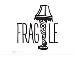 a lamp that is next to the word fragile