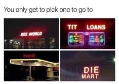 four different gas pumps with neon signs above them that say, you only get to pick one to go to