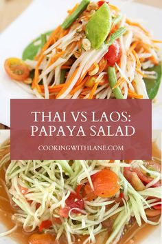 thai salad on a plate with the words thai vs laos papaya salad