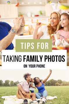 family taking pictures on their phone with the text tips for taking family photos on your phone