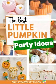 the best little pumpkin party ideas